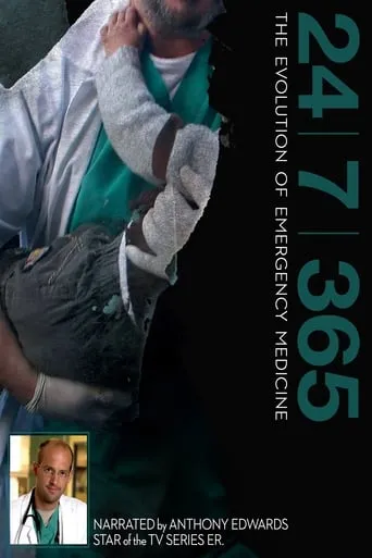 Póster de 24|7|365: The Evolution of Emergency Medicine