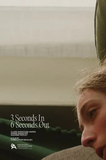 Póster de 3 Seconds In, 6 Seconds Out