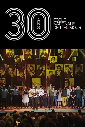 Póster de 30 ans - École nationale de l'humour