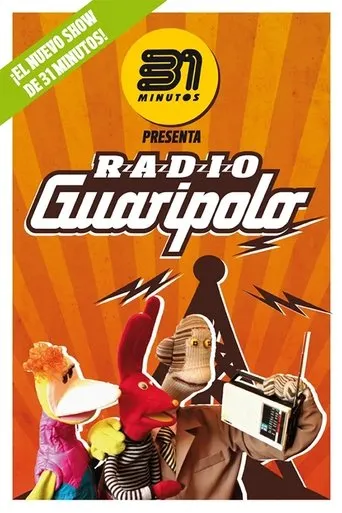 Póster de 31 Minutos: Radio Guaripolo