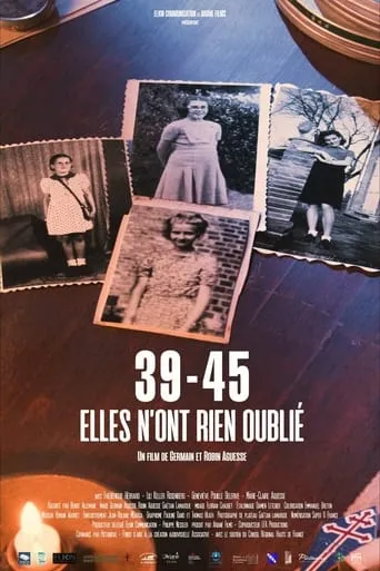 Póster de 39-45, elles n'ont rien oublié