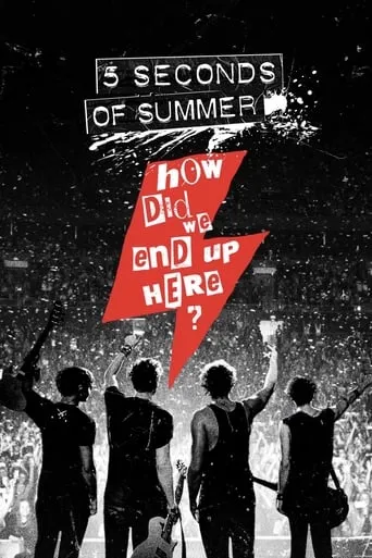 Póster de 5 Seconds of Summer: How Did We End Up Here?