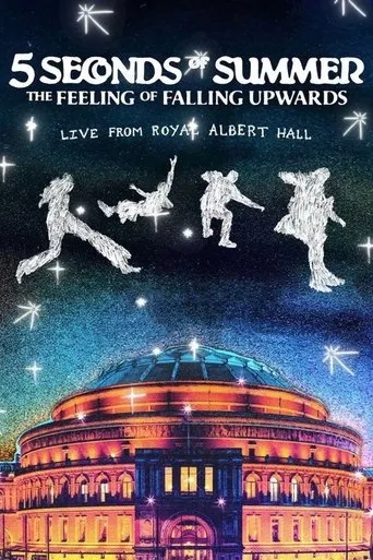 Póster de 5 Seconds of Summer: The Feeling of Falling Upwards - Live from Royal Albert Hall