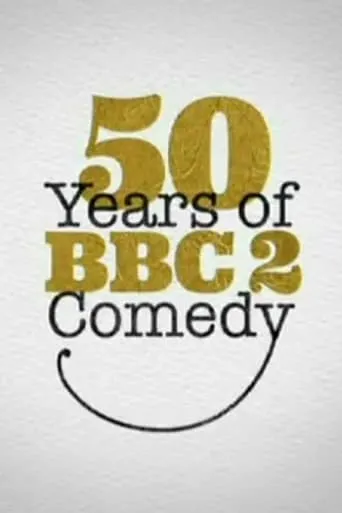 Póster de 50 Years of BBC Two Comedy