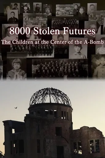 Póster de 8000 Stolen Futures: The Children at the Center of the A-Bomb