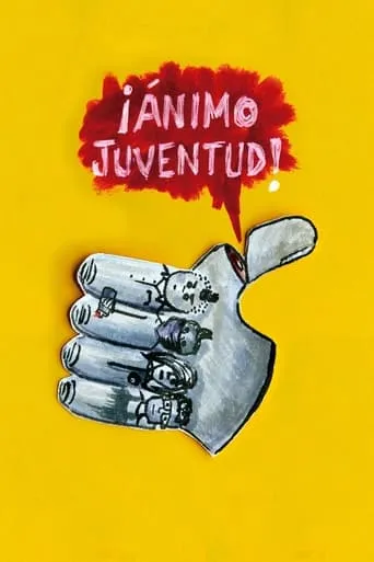 Póster de ¡Ánimo Juventud!