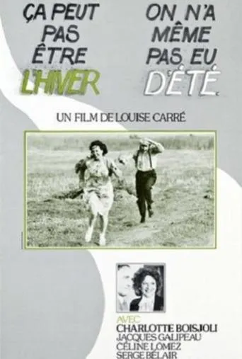Póster de Ça peut pas être l'hiver, on n'a même pas eu d'été