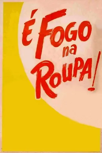 Póster de É Fogo na Roupa