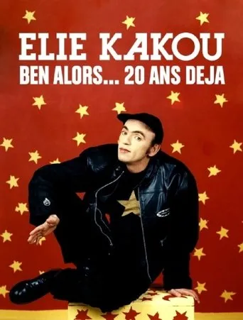 Póster de Élie Kakou, ben alors... 20 ans déjà