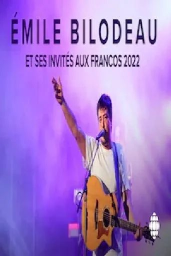 Póster de Émile Bilodeau et ses invités aux Francos 2022