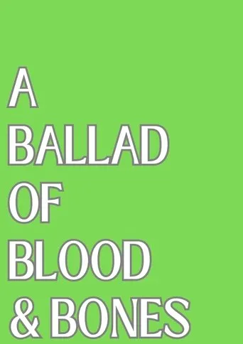 Póster de A Ballad of Blood and Bones