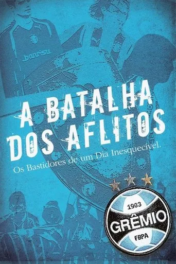 Póster de A Batalha dos Aflitos - Os Bastidores de um Dia Inesquecível