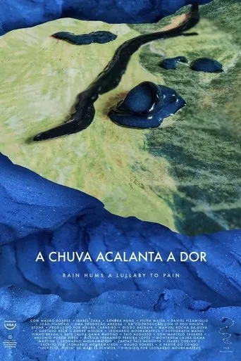 Póster de A Chuva Acalanta a Dor