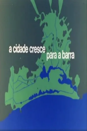 Póster de A Cidade Cresce Para a Barra