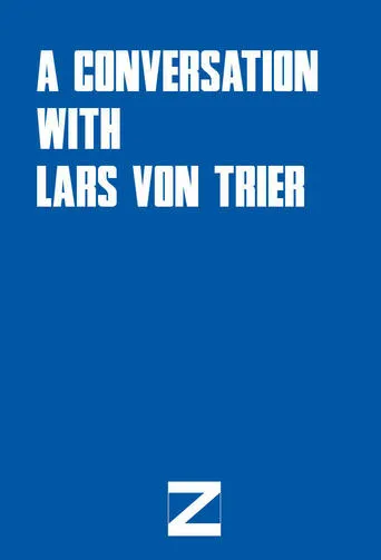 Póster de A Conversation with Lars von Trier