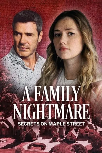 Póster de A Family Nightmare: Secrets on Maple Street