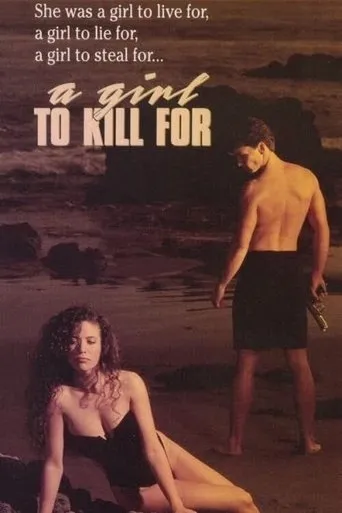 Póster de A Girl to Kill For
