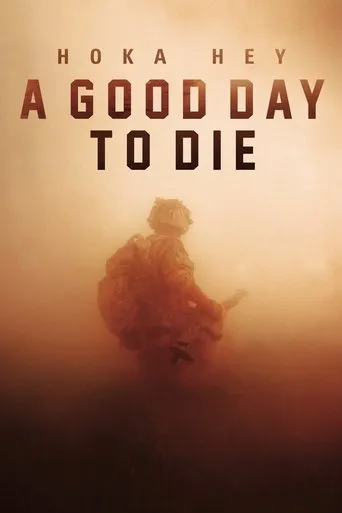 Póster de A Good Day to Die, Hoka Hey
