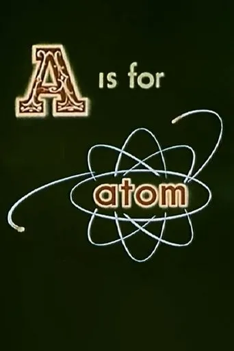 Póster de A Is for Atom