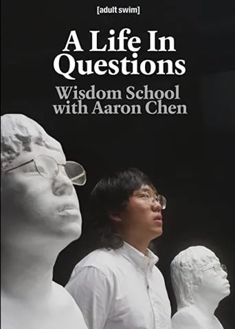 Póster de A Life In Questions: Wisdom School with Aaron Chen