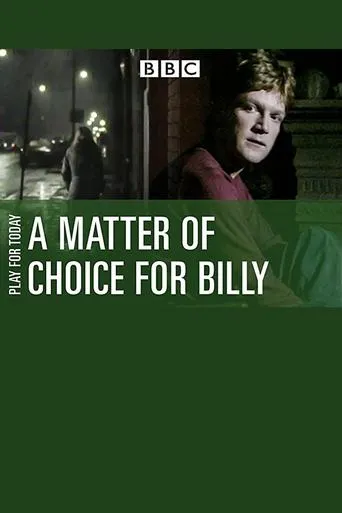 Póster de A Matter of Choice for Billy