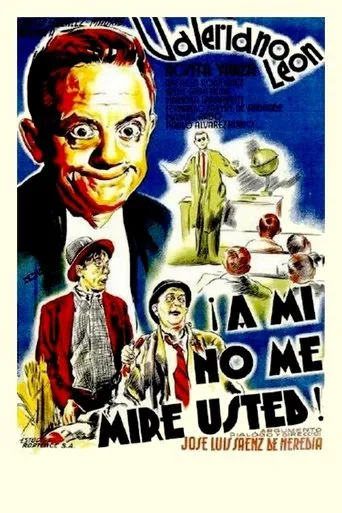 Póster de ¡A mí no me mire usted!