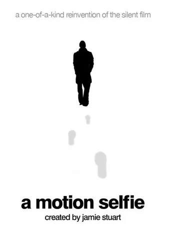 Póster de A Motion Selfie