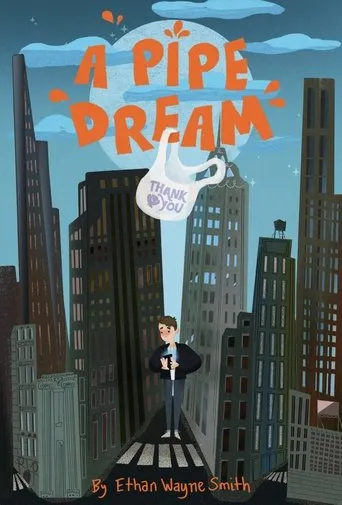 Póster de A Pipe Dream