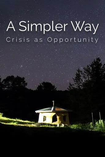 Póster de A Simpler Way: Crisis as Opportunity