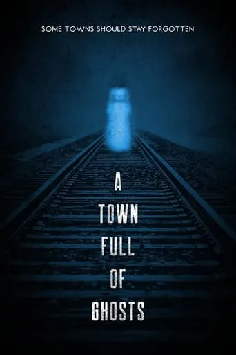 Póster de A Town Full of Ghosts