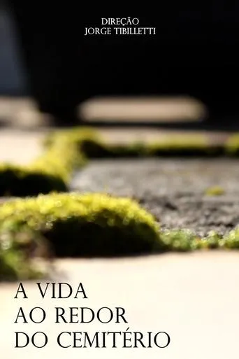 Póster de A Vida ao Redor do Cemitério