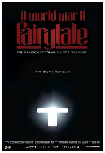 Póster de A World War II Fairytale: The Making of Michael Mann's 'The Keep'
