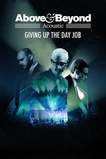 Póster de Above & Beyond: Giving Up the Day Job