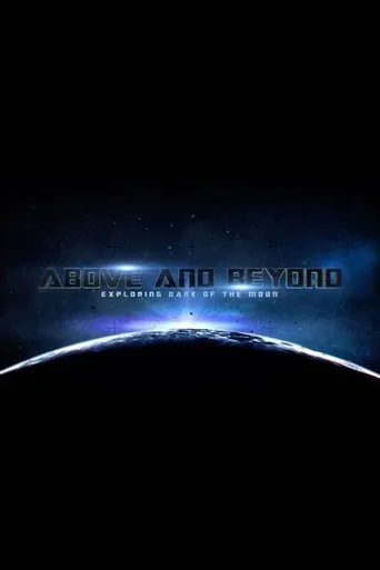 Póster de Above and Beyond: Exploring Dark of the Moon