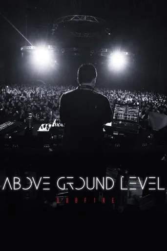 Póster de Above Ground Level: Dubfire