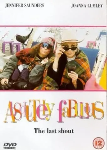 Póster de Absolutely Fabulous: The Last Shout