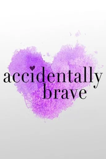 Póster de Accidentally Brave
