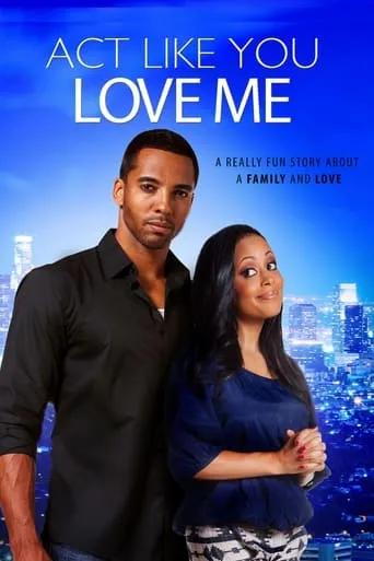 Póster de Act Like You Love Me