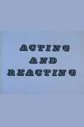 Póster de Acting and Reacting
