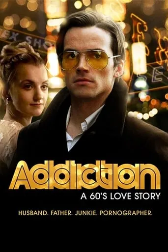 Póster de Addiction: A 60's Love Story