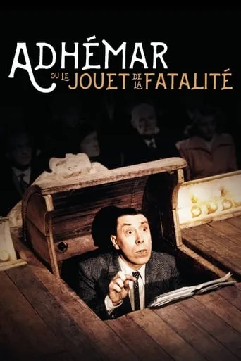 Póster de Adhémar ou le jouet de la fatalité