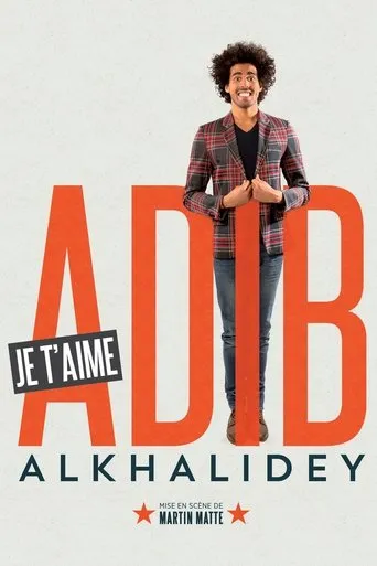 Póster de Adib Alkhalidey: Je t'aime