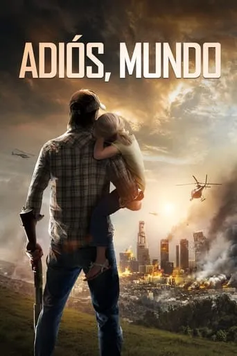 Póster de Adiós Mundo (2013) con Ben McKenzie como Nick