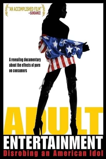 Póster de Adult Entertainment: Disrobing an American Idol