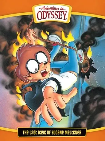 Póster de Adventures in Odyssey: The Last Days of Eugene Meltsner