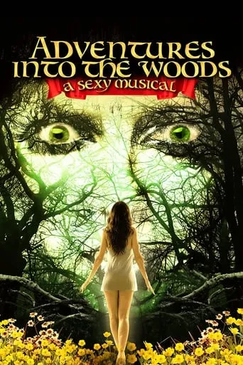 Póster de Adventures Into the Woods: A Sexy Musical