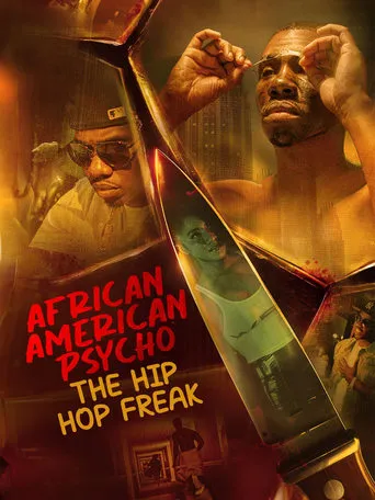 Póster de African American Psycho: The Hip Hop Freak