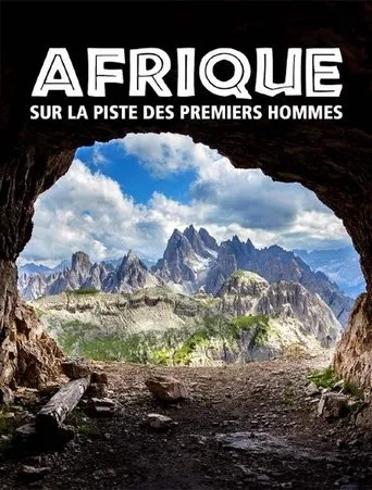 Póster de Afrique - Sur la piste des premiers hommes