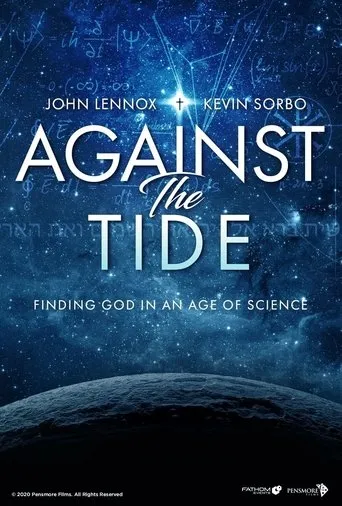 Póster de Against the Tide: Finding God in an Age of Science