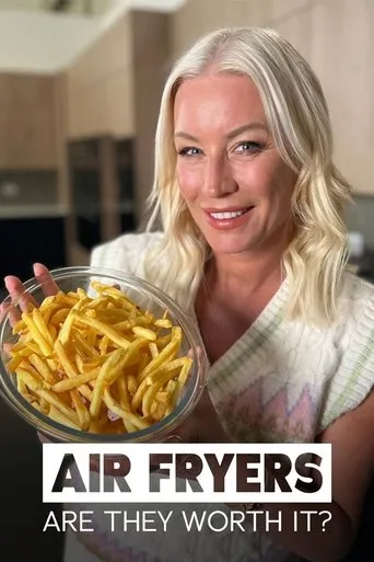 Póster de Air Fryers: Are They Worth It?